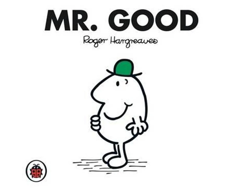 Mr Good : Mr. Men Series