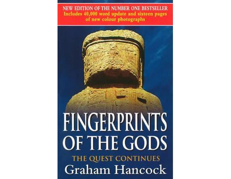 Fingerprints Of The Gods : The International Bestseller From the Creator of Netflix's 'Ancient Apocalypse'.
