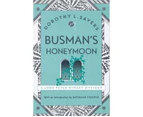 Busman's Honeymoon : Lord Peter Wimsey Mysteries : Book 13