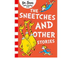 The Sneetches And Other Stories [Yellow Back Book Edition]