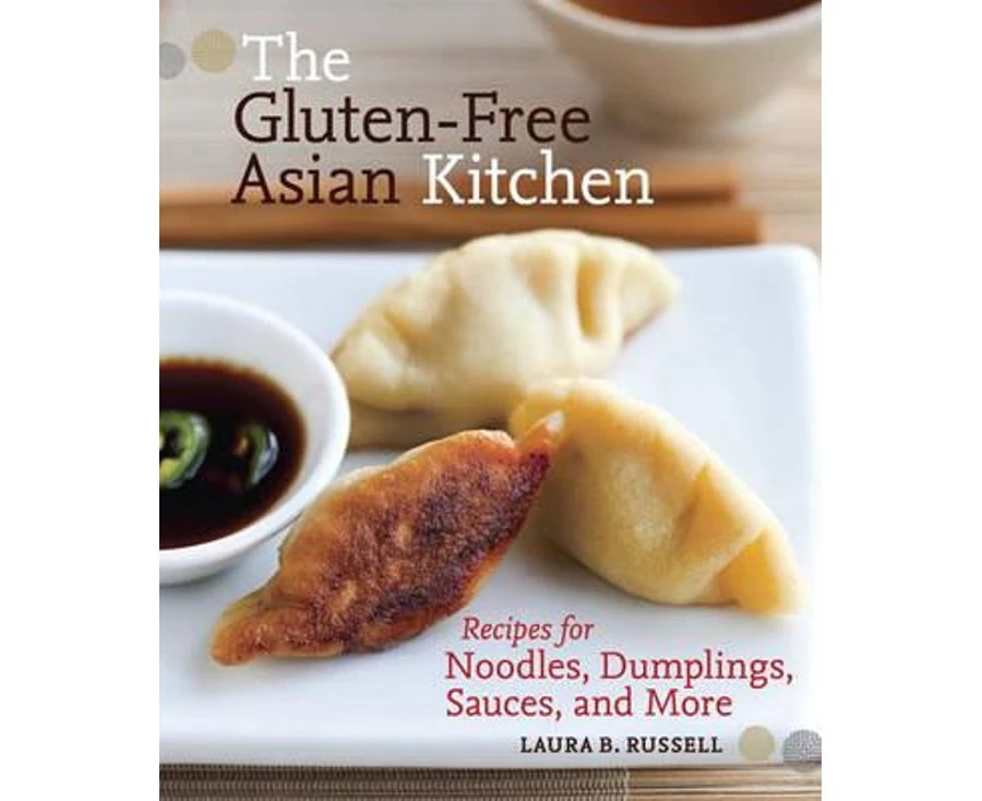 The Gluten-Free Asian Kitchen