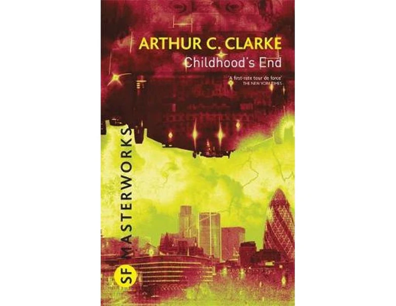 Childhoods End by Sir Arthur C. Clarke