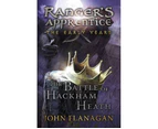 The Battle of Hackham Heath (Ranger's Apprentice : The Early Years Book 2)