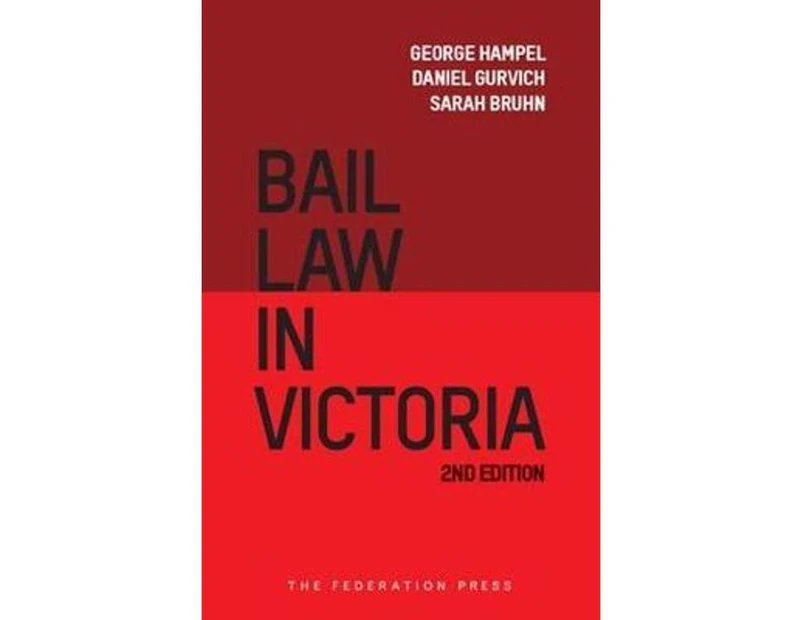 Bail Law in Victoria : 2nd Edition