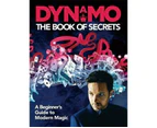 Dynamo: The Book of Secrets : LearnMind-blowing Illusions To Amaze Your Friends And Family