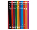 The Cook's Companion Hardcover Book by Stephanie Alexander