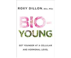 Bio-Young : Get Younger at a Cellular and Hormonal Level