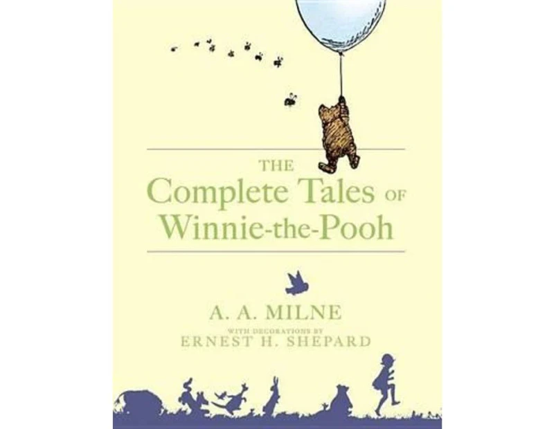 The Complete Tales of Winnie-The-Pooh