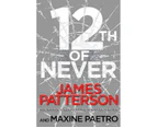 12th of Never : Women's Murder Club : Book 12