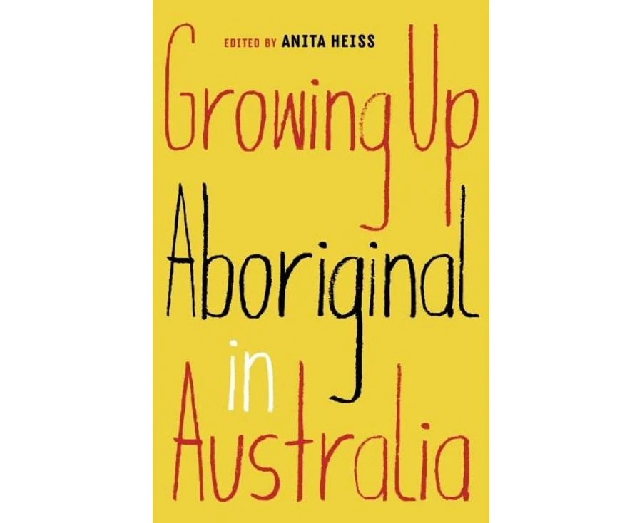 Growing Up Aboriginal in Australia