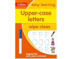 Upper Case Letters Age 3-5 Wipe Clean Activity Book : Prepare for Preschool with Easy Home Learning