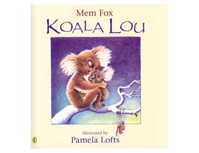 Koala Lou Book by Mem Fox