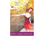 Queen of the Flowers : Phryne Fisher : Book 14