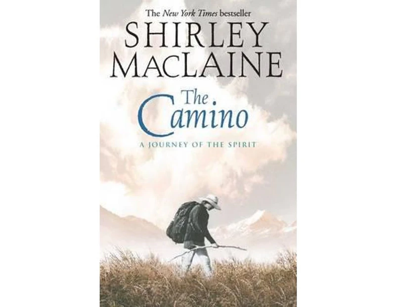 Camino : A Journey of the Spirit