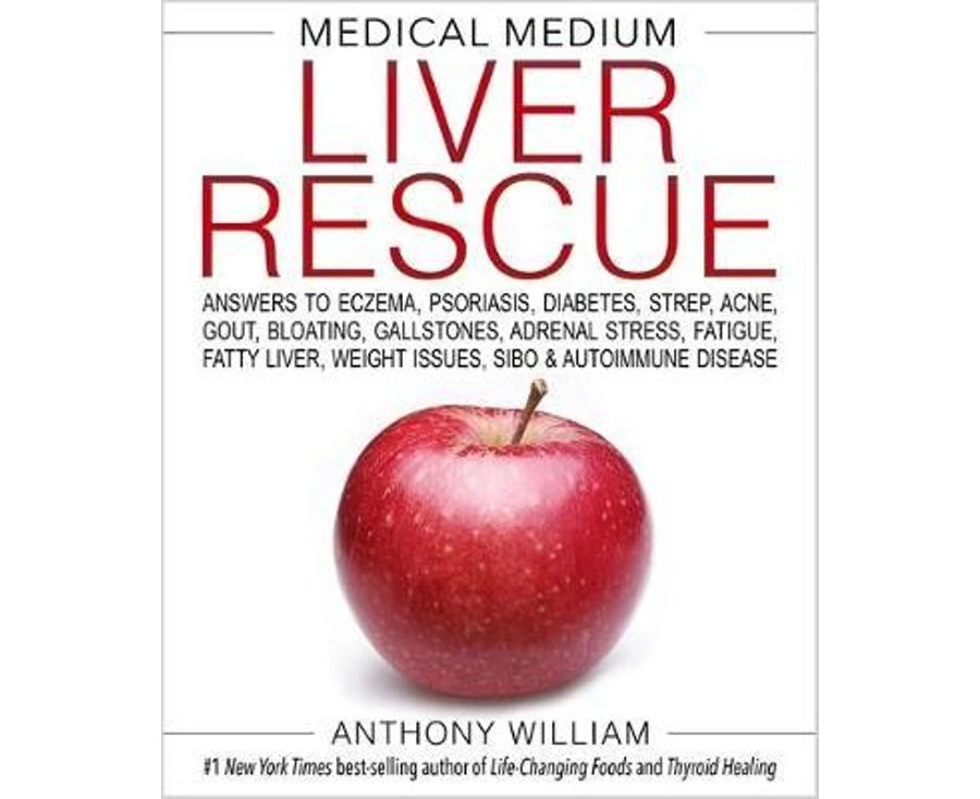 Medical Medium Liver Rescue: