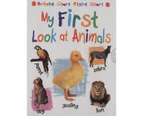 My First Look At Animals Slipcase Set : Includes First Pets/First Safari Animals/ First Farm Animals