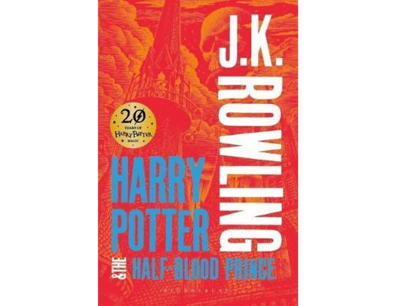 Harry Potter and the Half-blood Prince : Harry Potter : Book 6