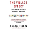 The Village Effect : Why Face-to-Face Contact Matters