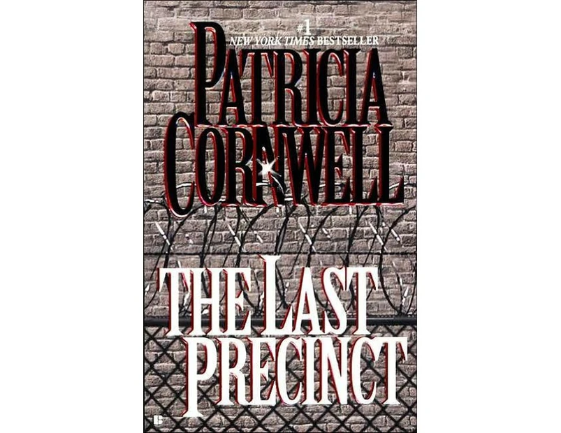 The Last Precinct : Kay Scarpetta Series : Book 11