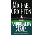 The Andromeda Strain : The Andromeda Strain