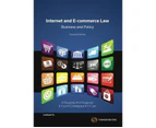 Internet and E-Commerce Law : Technology, Law and Policy: 2nd Edition
