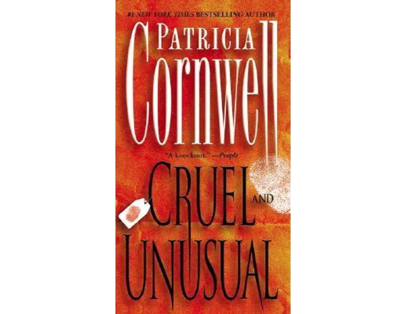 Cruel and Unusual : Kay Scarpetta Series : Book 4