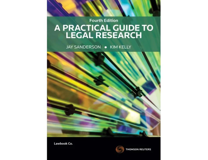 A Practical Guide to Legal Research : 4th edition