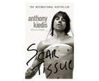 Scar Tissue Paperback Book by Anthony Kiedis