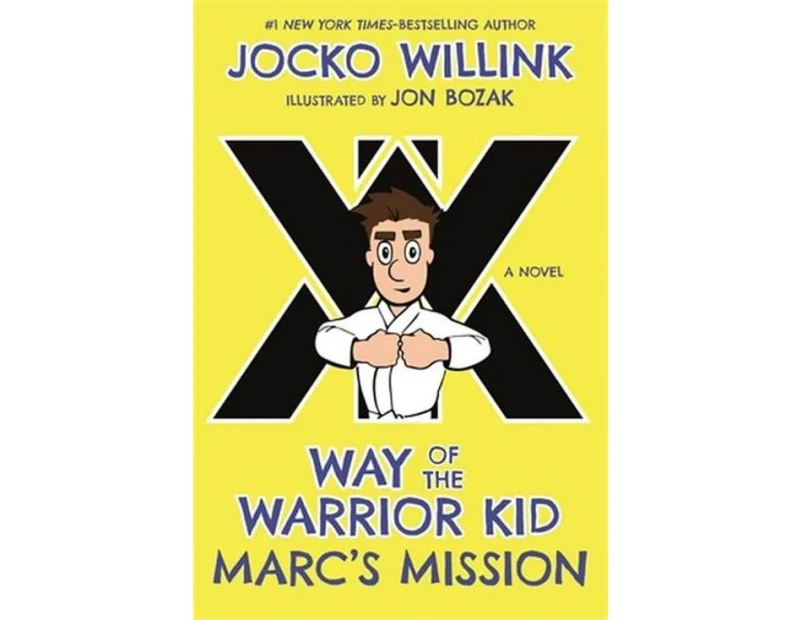 Marc's Mission : Way of the Warrior Kid