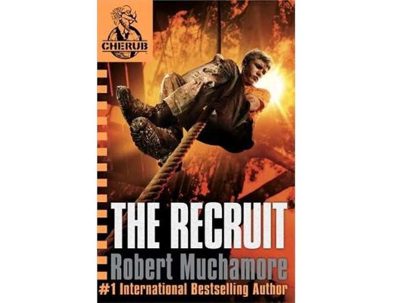 The Recruit : CHERUB Series : Book 1