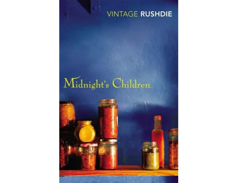 Midnight's Children : Vintage Classics : Winner of the 1981 Man Booker Prize