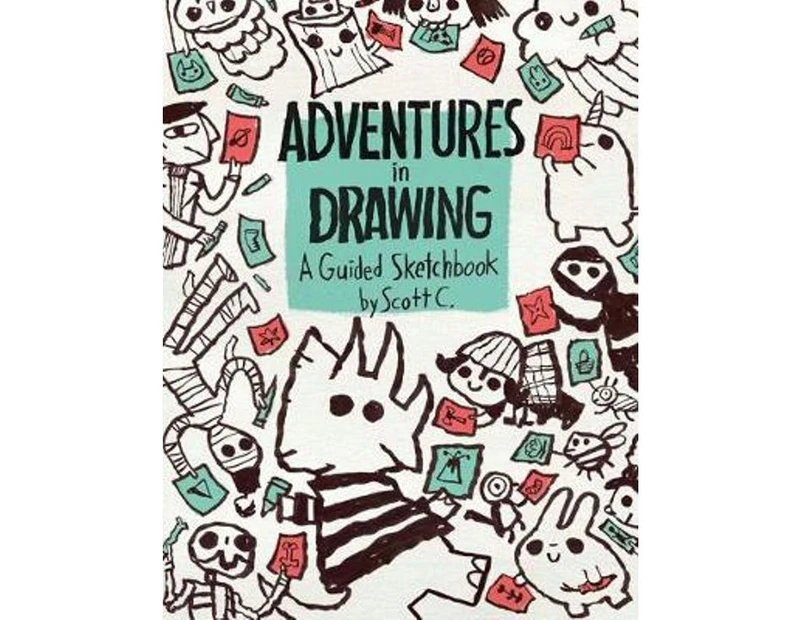Adventures in Drawing : A Guided Sketchbook