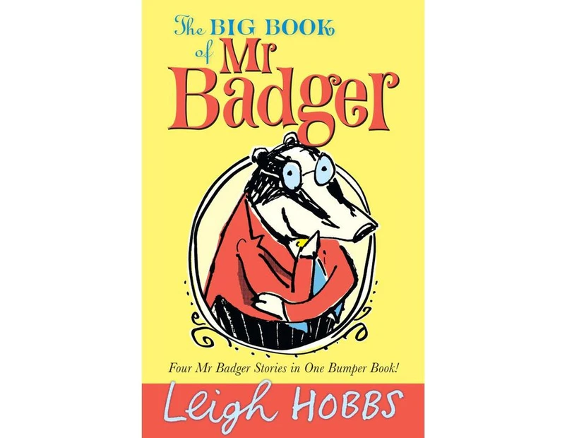 The Big Book of Mr Badger