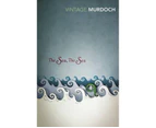 The Sea, The Sea : Vintage Classics : Winner of the 1978 Man Booker Prize