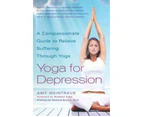 Yoga for Depression by Amy Weintraub