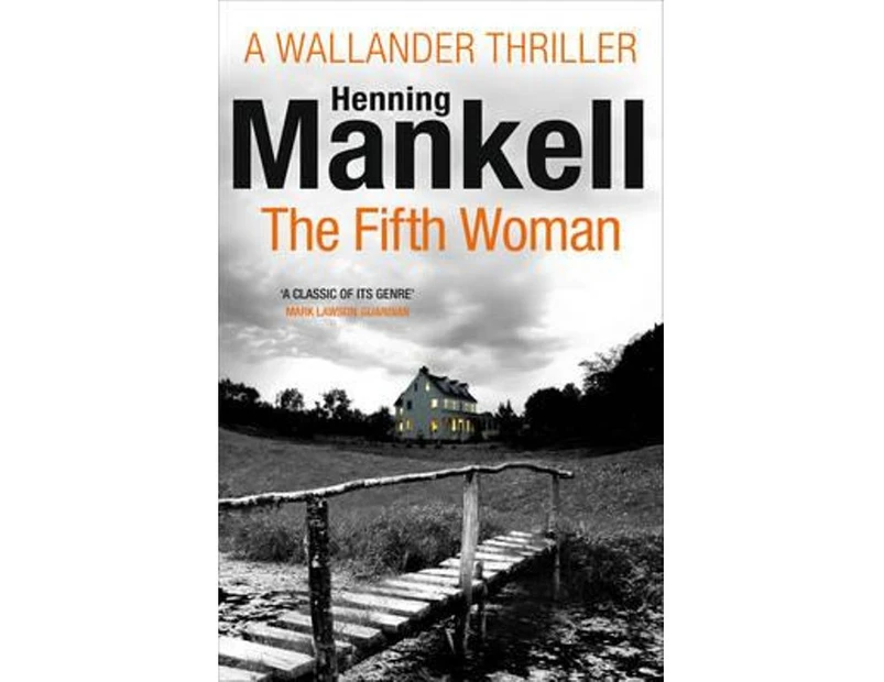 The Fifth Woman : Kurt Wallander: Book 6