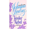 Tender Rebel : Malory Family Series : Book 2