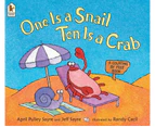 One Is A Snail, Ten Is A Crab : A Counting by Feet Book