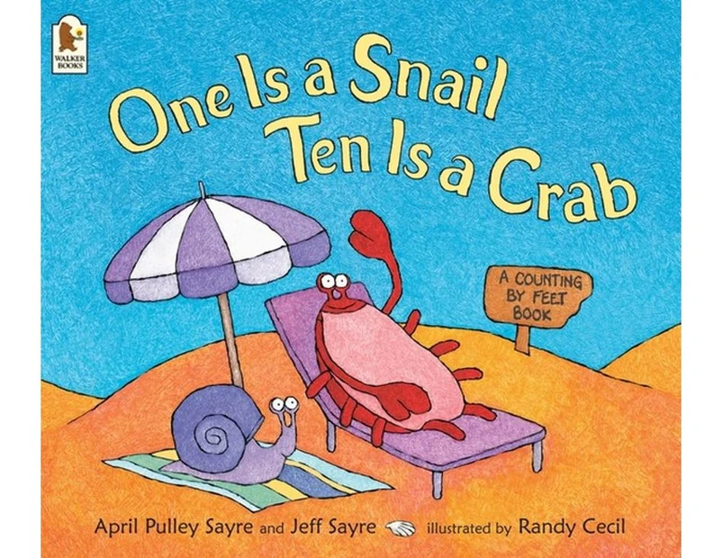 One Is A Snail, Ten Is A Crab : A Counting by Feet Book