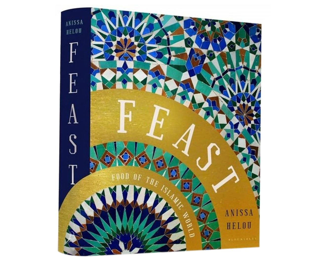 Feast: Food of the Islamic World Hardback Cookbook by Anissa Helou