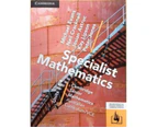 Specialist Mathematics VCE Units 3 and 4 : Print Textbook + PDF Textbook + Interactive Textbook + HOTmaths