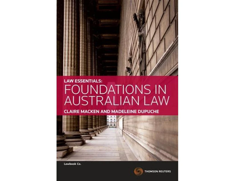 Law Essentials : Foundations in Australian Law