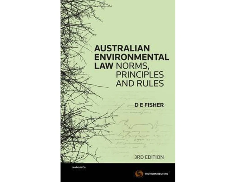 Australian Environmental Law : 3rd Edition