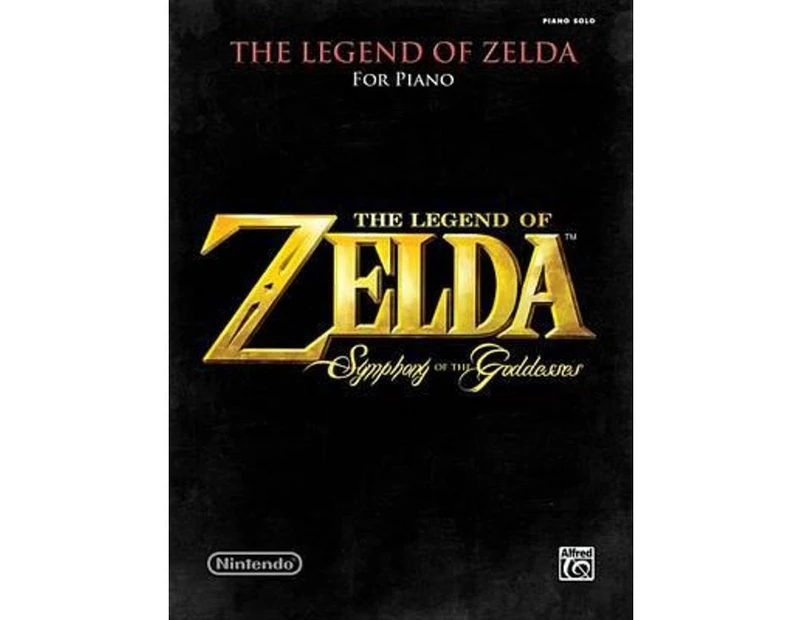 The Legend of Zelda Symphony of the Goddesses : Piano Solos