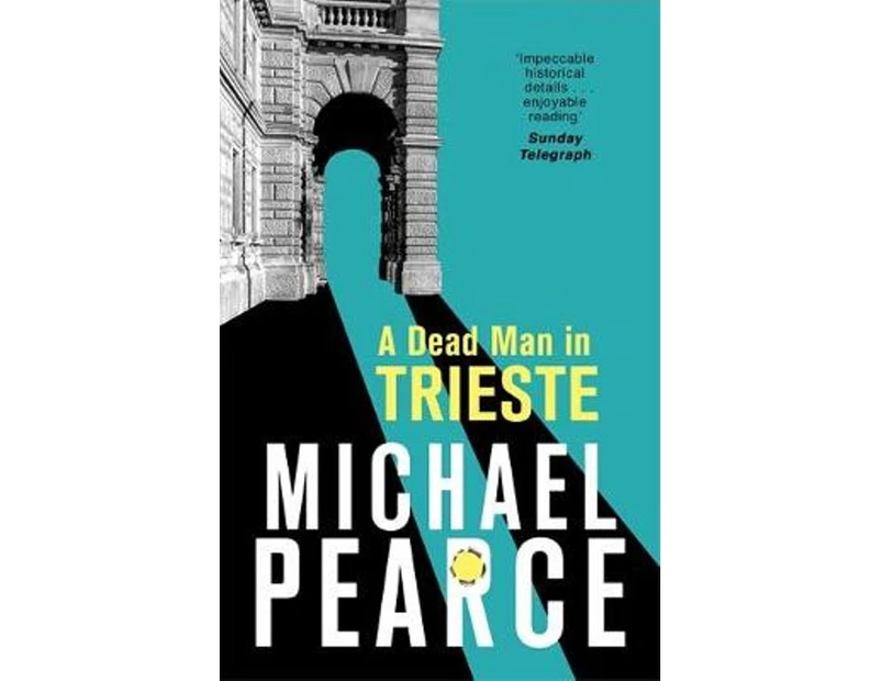 A Dead Man in Trieste : atmospheric historical crime from an award-winning author