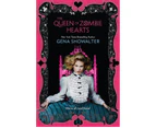 The Queen of Zombie Hearts : White Rabbit Chronicles: Book 3