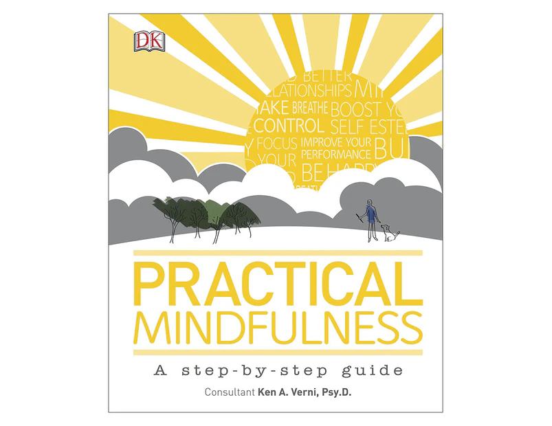 Practical Mindfulness Hardcover Book by Dr Ken A. Verni