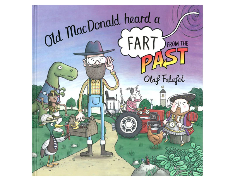 Old MacDonald Heard a Fart from the Past Hardcover Book by Olaf Falafel