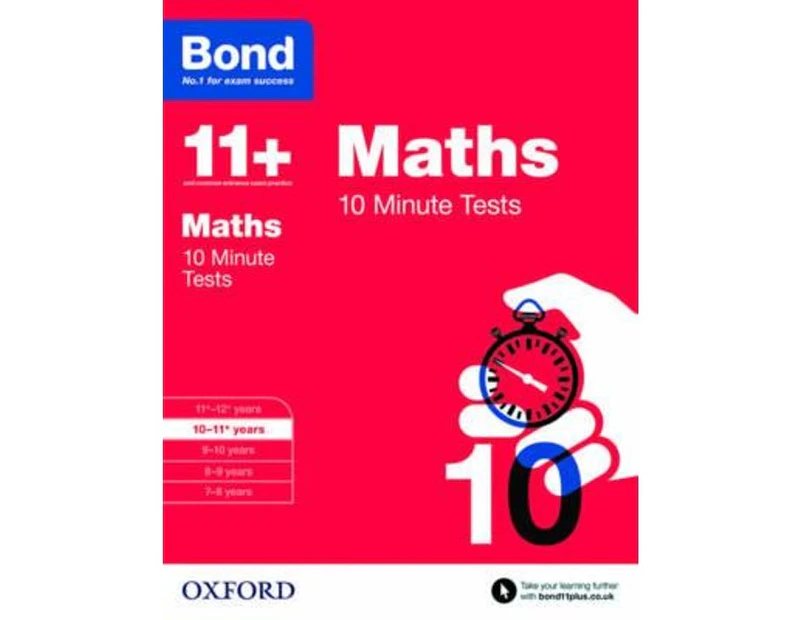 Bond 11 Maths 10 Minute Tests 10 to 11 : 10-11+ years