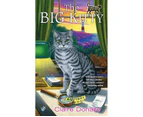 The Big Kitty : A Sunny & Shadow Mystery : Book 1